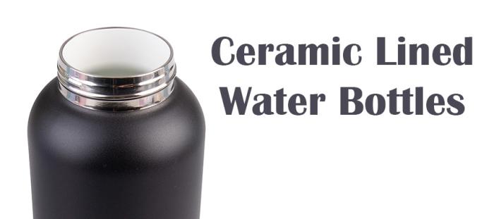 What are the benefits of a ceramic lined water bottle?